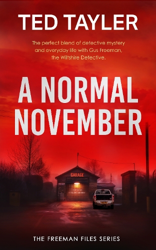 Бумажная книга «A Normal November: A Cold Case Murder Mystery Series», автор Тед Тейлер - фото №1
