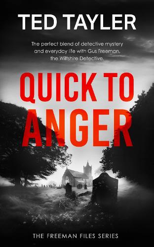 Паперова книга «Quick To Anger: A Cold Case Murder Mystery Series», автор Тед Тейлер - фото №1