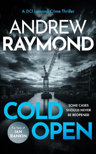 Бумажная книга «Cold Open: A Scottish Crime Thriller», автор Эндрю Рэймонд - фото №1