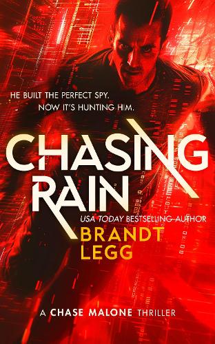 Бумажная книга «Chasing Rain: An Action Adventure Techno Thriller», автор Брандт Легг - фото №1