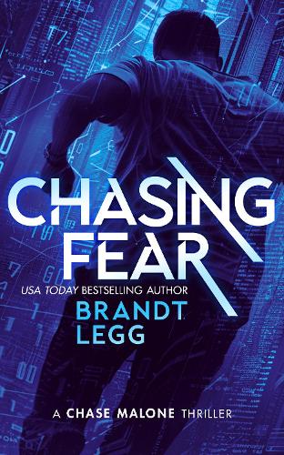 Бумажная книга «Chasing Fear: An Action Adventure Techno Thriller», автор Брандт Легг - фото №1