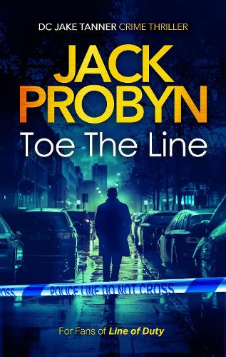 Бумажная книга «Toe the Line: A Gripping British Crime Thriller with Twists You Won’t See Coming», автор Джек Пробин - фото №1
