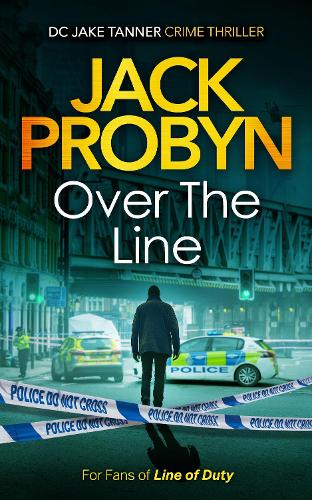 Паперова книга «Over the Line: a gripping organised crime thriller», автор Джек Пробін - фото №1