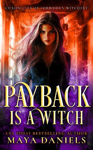 Паперова книга «Payback is a Witch», автор Майя Деніелс - фото №1