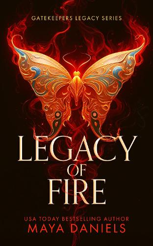 Бумажная книга «Legacy of Fire: A Dark Fantasy Romance of Gods and Destiny», автор Майя Дэниелс - фото №1