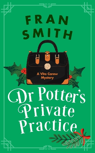 Бумажная книга «Dr Potter's Private Practice: A Cozy Historical Mystery», автор Фрэн Смит - фото №1