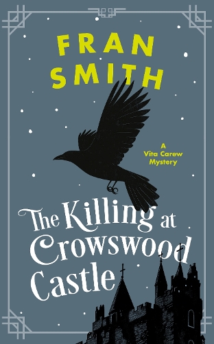 Бумажная книга «The Killing at Crowswood Castle: A Cozy Historical Mystery», автор Фрэн Смит - фото №1
