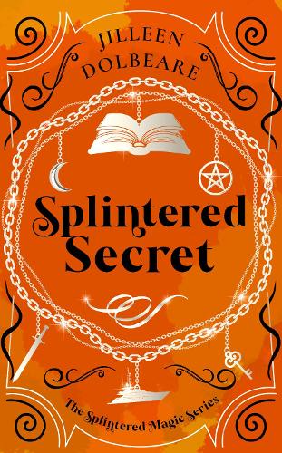 Бумажная книга «Splintered Secret: A Paranormal Women's Fiction Urban Fantasy Novel», автор Джилин Долбеар - фото №1