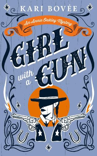 Бумажная книга «Girl With A Gun: An Annie Oakley Historical Mystery», автор Кари Бови - фото №1