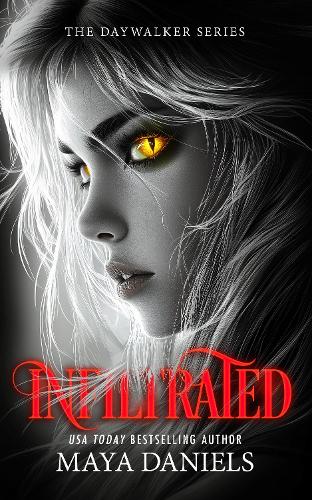 Бумажная книга «Infiltrated: A Vampire Urban Fantasy Series», автор Майя Дэниелс - фото №1