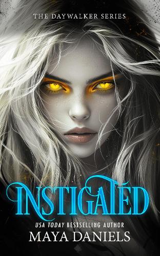 Бумажная книга «Instigated: A Vampire Urban Fantasy Series», автор Майя Дэниелс - фото №1