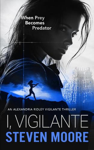 Бумажная книга «I, Vigilante: When Prey Becomes Predator», автор Стивен Мур - фото №1