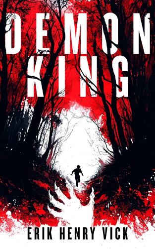Бумажная книга «Demon King: A Supernatural Thriller», автор Эрик Генри Вик - фото №1