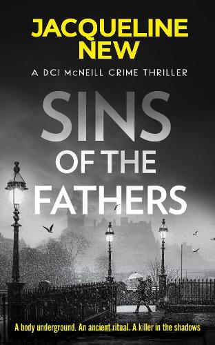 Бумажная книга «Sins of the Fathers: A Scottish Crime Thriller», автор Жаклин Нью - фото №1