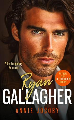 Бумажная книга «Ryan Gallagher: Illusions Series Prequel», автор Энни Джокоби - фото №1