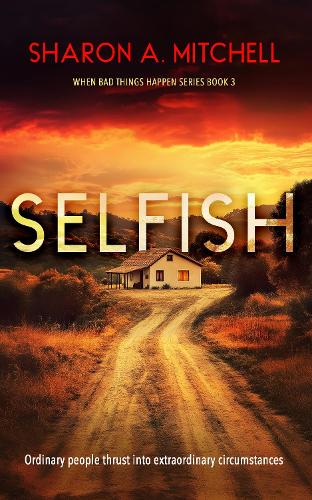 Паперова книга «Selfish», автор Шарон А. Мітчелл - фото №1