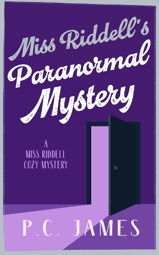 Бумажная книга «Miss Riddell's Paranormal Mystery: A Cozy Mystery Where Ghosts and Guilt Reveal Deadly Deceptions», автор П.К. Джеймс - фото №1