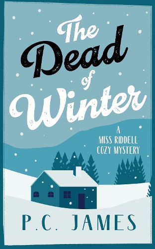 Бумажная книга «The Dead of Winter: A Cozy Mystery Winter Whodunit Where Snow Conceals Sinister Crimes», автор П.К. Джеймс - фото №1