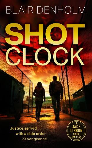 Бумажная книга «Shot Clock», автор Блэр Денхолм - фото №1