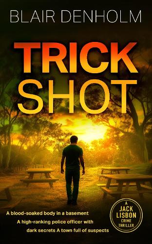 Бумажная книга «Trick Shot», автор Блэр Денхолм - фото №1
