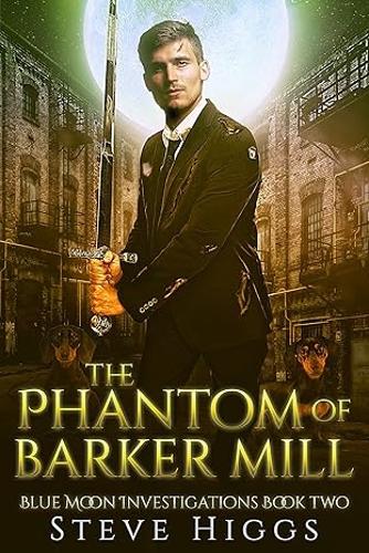 Паперова книга «The Phantom of Barker Mill», автор Стів Хіггс - фото №1