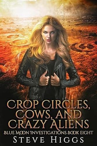 Паперова книга «Crop Circles, Cows and Crazy Aliens», автор Стів Хіггс - фото №1