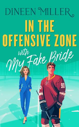 Бумажная книга «In the Offensive Zone with my Fake Bride», автор Дайнин Миллер - фото №1