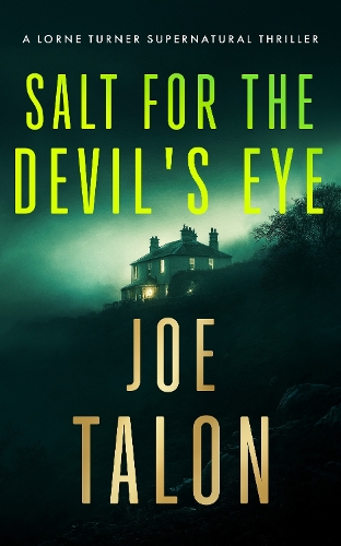 Паперова книга «Salt for the Devil's Eye: A supernatural mystery where ancient rites collide with modern crime», автор Джо Талон - фото №1