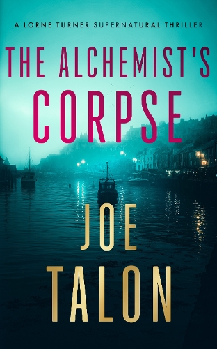 Паперова книга «The Alchemist's Corpse: A supernatural mystery where old saints meet modern cults», автор Джо Талон - фото №1