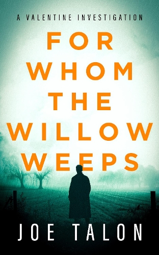 Бумажная книга «For Whom The Willow Weeps», автор Джо Талон - фото №1
