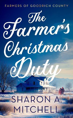 Паперова книга «The Farmer’s Christmas Duty», автор Шарон А. Мітчелл - фото №1