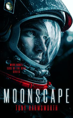 Бумажная книга «Moonscape: A Sci-Fi Novel Where First Contact Turns Deadly», автор Тони Хармсворт - фото №1