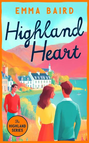 Бумажная книга «Highland Heart: A Scottish, heart-warming romantic comedy with characters you'll love», автор Эмма Берд - фото №1
