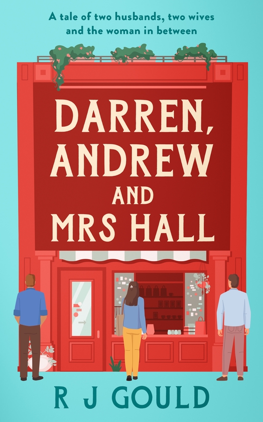 Бумажная книга «Darren, Andrew and Mrs Hall: A sharp, warm, and funny tale of marriage and midlife reinvention», автор Р. Дж. Гулд - фото №1