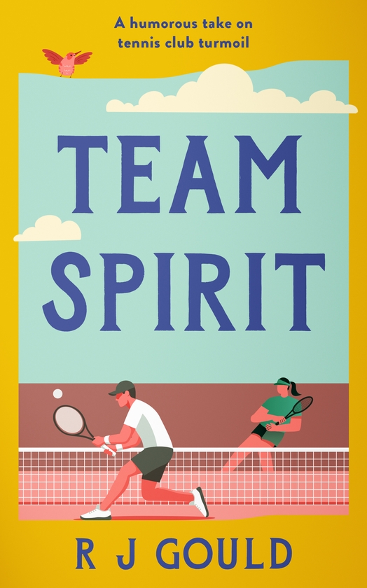 Бумажная книга «Team Spirit: A witty, feel-good tale of love, life, and second chances at the tennis club», автор Р. Дж. Гулд - фото №1
