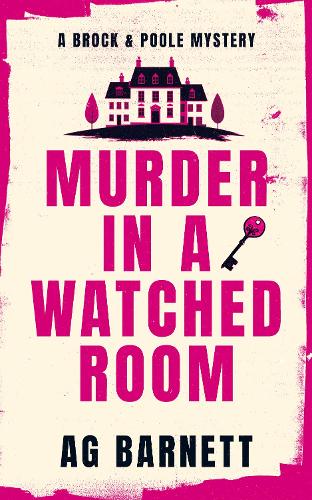 Паперова книга «Murder in a Watched Room: A locked room, a dead body.», автор А. Ґ. Барнетт - фото №1