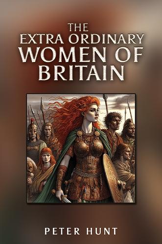Бумажная книга «The Extra Ordinary Women of Britain», автор Питер Хант - фото №1