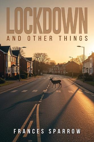 Бумажная книга «Lockdown and Other Things», автор Фрэнсис Спэрроу - фото №1