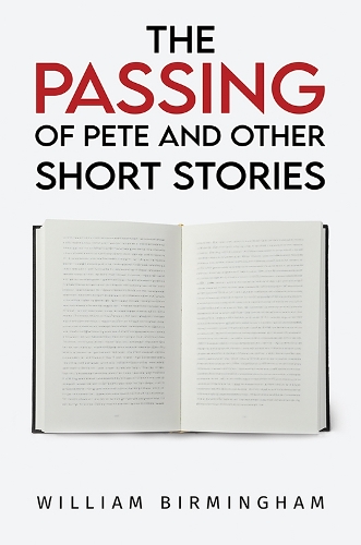 Бумажная книга «The Passing of Pete and Other Short Stories», автор Уильям Бирмингем - фото №1