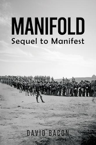Паперова книга «Manifold: Sequel to Manifest», автор Девід Бекон - фото №1