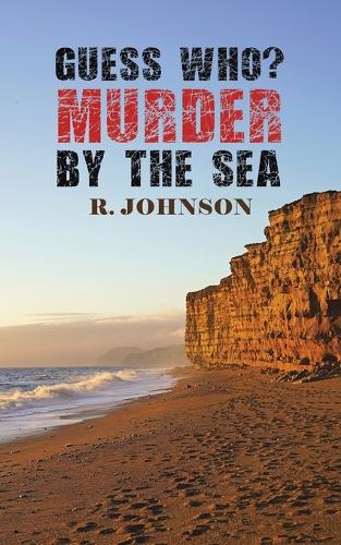 Бумажная книга «Guess Who? Murder by the Sea», автор Р. Джонсон - фото №1