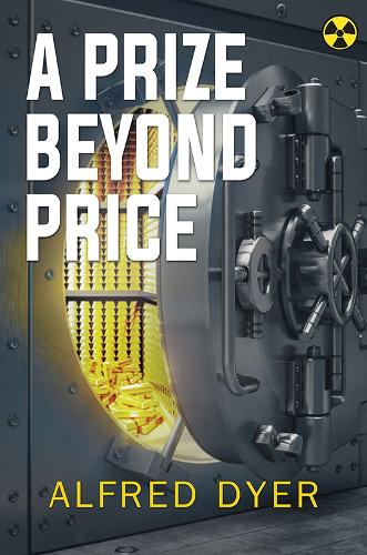 Бумажная книга «A Prize Beyond Price», автор Альфред Дайер - фото №1