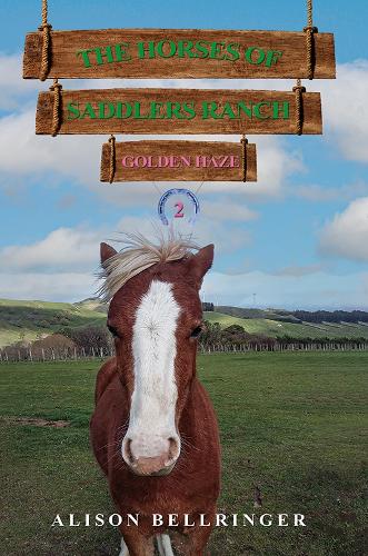 Бумажная книга «The Horses of Saddlers Ranch: Golden Haze: Book Two», автор Элисон Беллинджер - фото №1