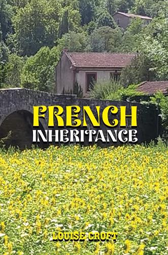 Паперова книга «French Inheritance», автор Луїза Крофт - фото №1