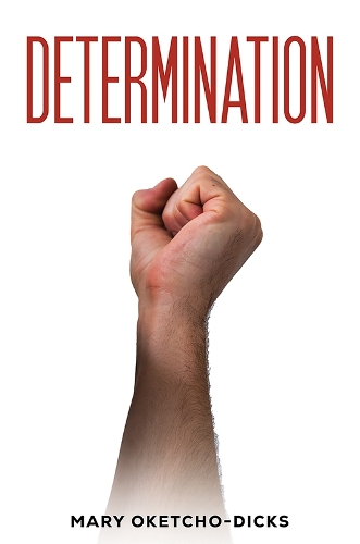 Paper book «Determination», author Mary Oketcho-Dicks - фото №1