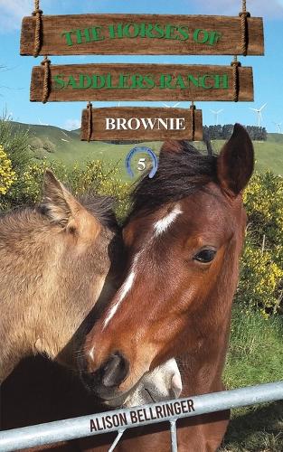 Бумажная книга «The Horses of Saddlers Ranch: Brownie: Book Five», автор Элисон Беллинджер - фото №1