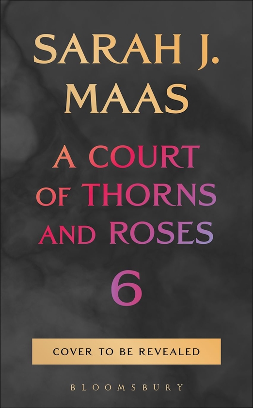 Бумажная книга «A Court of Thorns and Roses 6», автор Сара Дж. Маас - фото №1