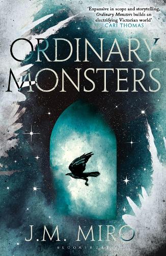 Паперова книга «Ordinary Monsters: The dark and dazzling Sunday Times bestseller and first book in the Talents Trilogy», автор Дж. М. Міро - фото №1