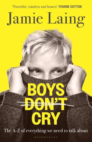 Бумажная книга «Boys Don’t Cry: The A-Z of everything we need to talk about», автор Джейми Лаинг - фото №1
