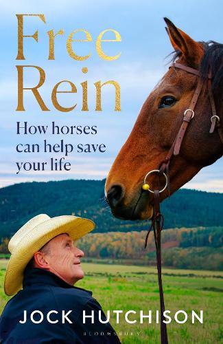 Паперова книга «Free Rein: How Horses Can Help Save Your Life», автор Джок Хатчісон - фото №1